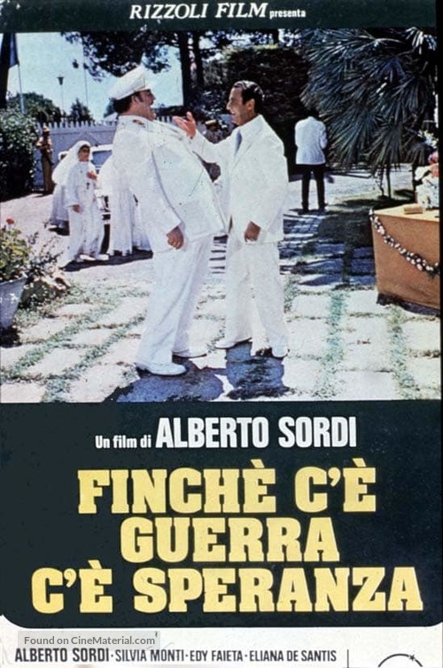 Finch&eacute; c&#039;&egrave; guerra c&#039;&egrave; speranza - Italian Movie Poster