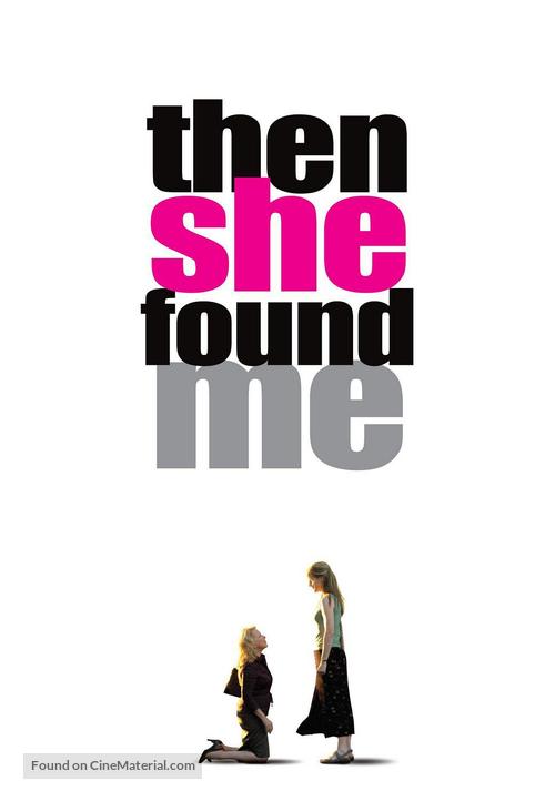 Then She Found Me - Movie Poster