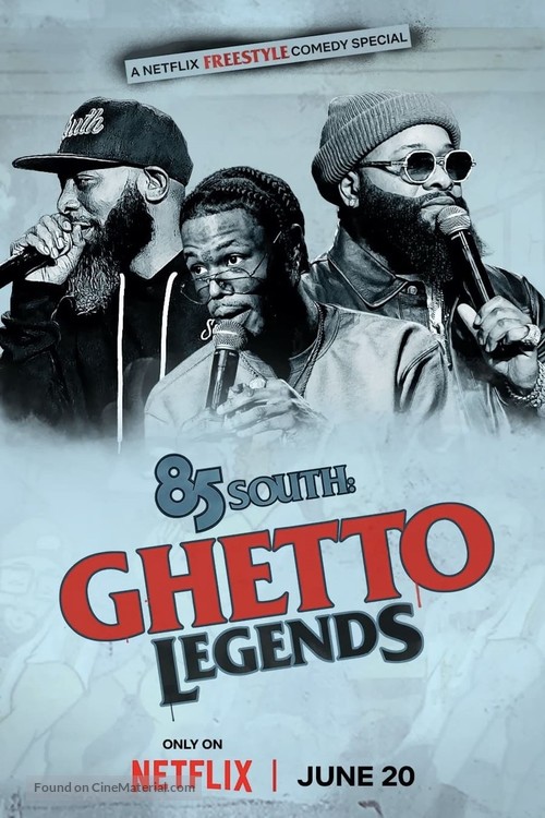 85 South: Ghetto Legends - Movie Poster