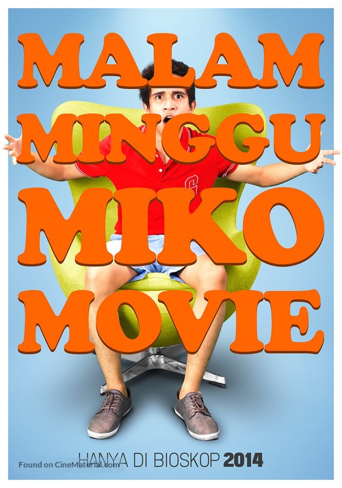 Malam Minggu Miko Movie - Indonesian Movie Poster