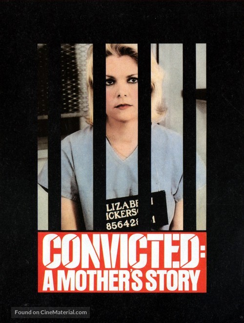 Convicted: A Mother&#039;s Story - Movie Cover