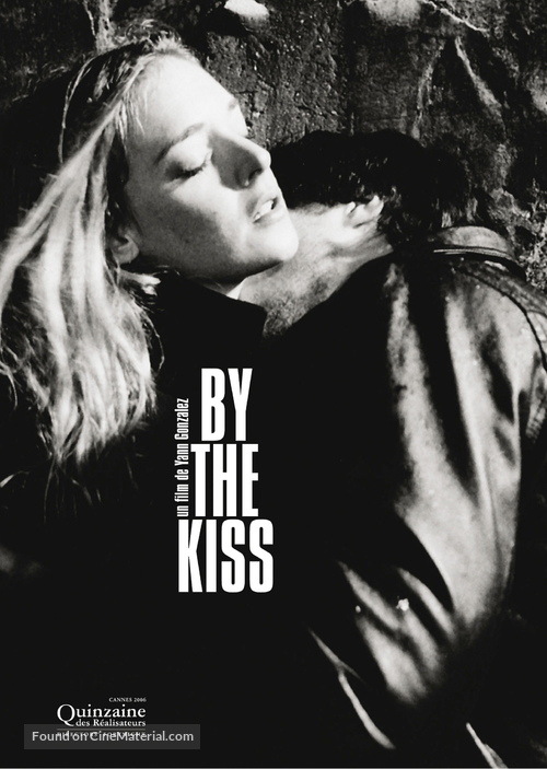 By the Kiss - French Movie Poster