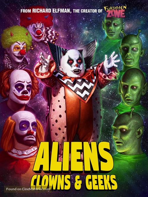 Aliens, Clowns &amp; Geeks - Movie Poster
