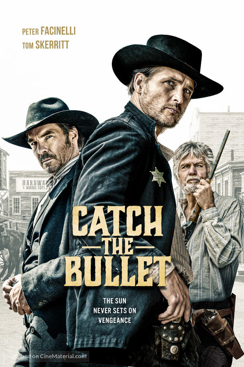 Catch the Bullet - Movie Cover