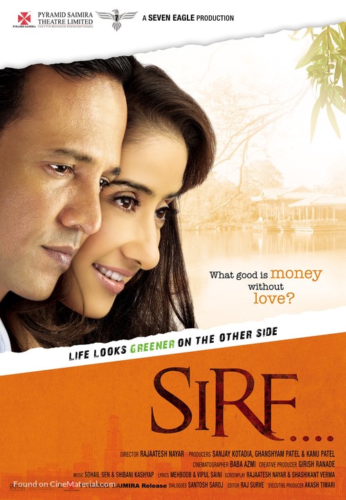 Sirf....: Life Looks Greener on the Other Side - Indian Movie Poster