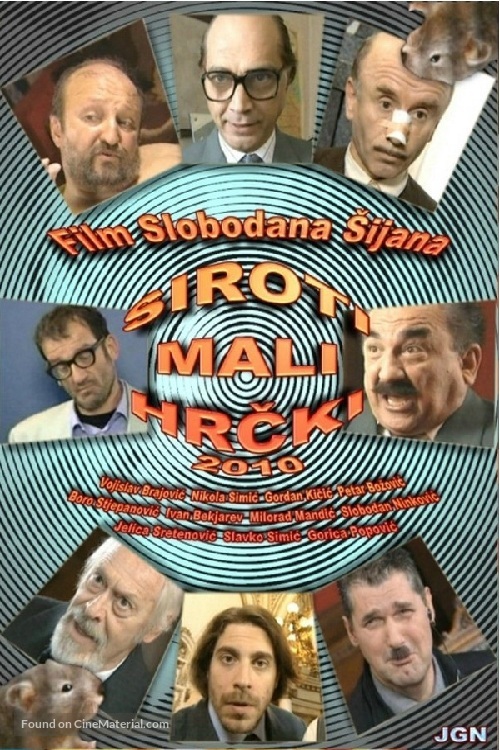 Siroti mali hrcki 2010 - Serbian Movie Poster