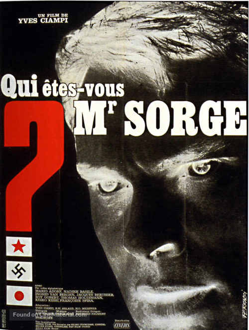 Qui &ecirc;tes-vous, Monsieur Sorge? - French Movie Poster