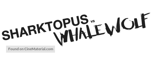 Sharktopus vs. Whalewolf - Logo