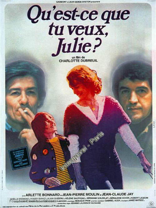 Qu&#039;est-ce que tu veux Julie? - French Movie Poster