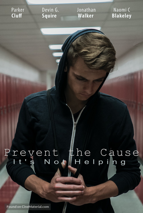 Prevent the Cause - Movie Poster