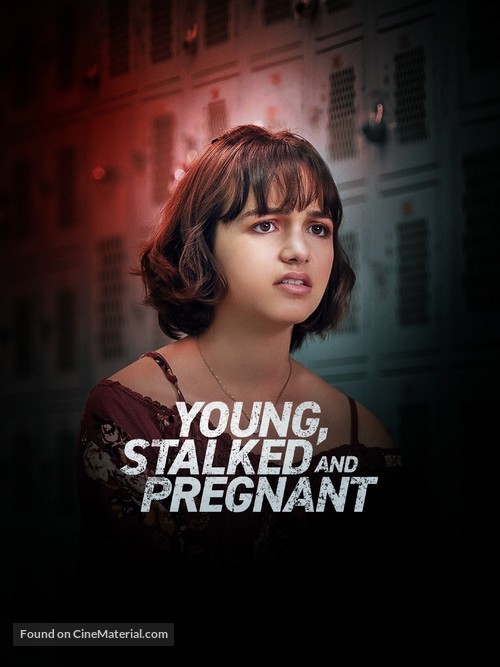 Young, Stalked, and Pregnant - Movie Cover