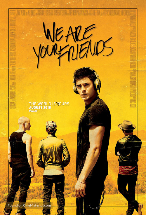 We Are Your Friends - Movie Poster