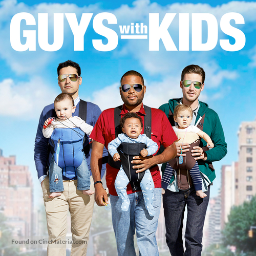 &quot;Guys with Kids&quot; - Movie Poster