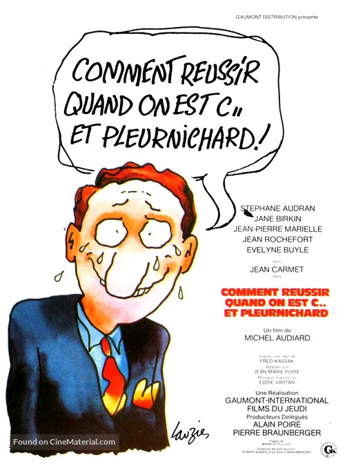 Comment r&eacute;ussir... quand on est con et pleurnichard - French Movie Poster