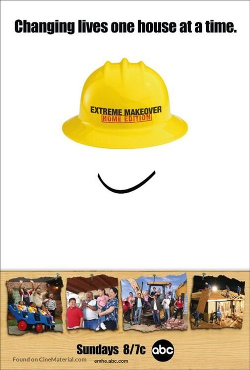&quot;Extreme Makeover: Home Edition&quot; - Movie Poster