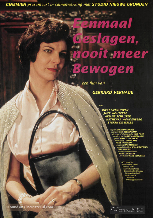 Eenmaal geslagen, nooit meer bewogen - Dutch Movie Poster