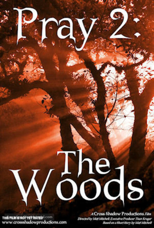 Pray 2: The Woods - Movie Poster