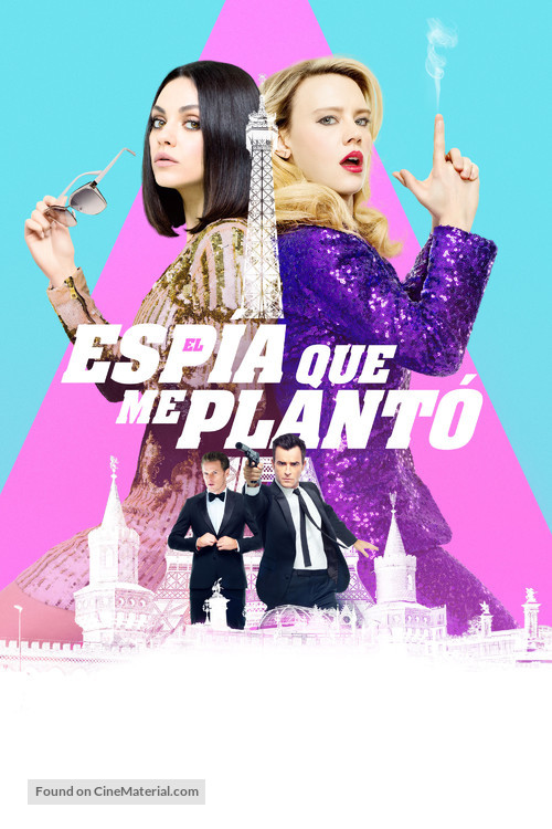 The Spy Who Dumped Me - Spanish Movie Cover