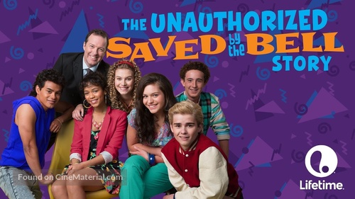 The Unauthorized Saved by the Bell Story - Movie Poster