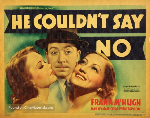 He Couldn&#039;t Say No - Movie Poster