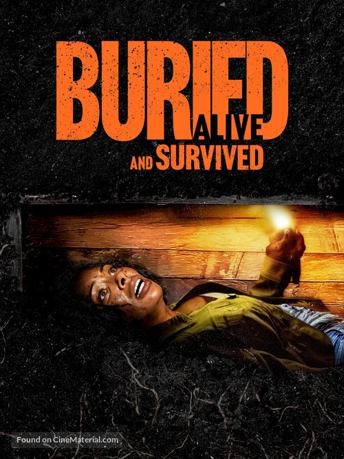 Buried Alive and Survived - Movie Poster