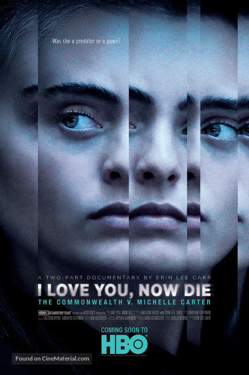 I Love You, Now Die: The Commonwealth Vs. Michelle Carter - Movie Poster