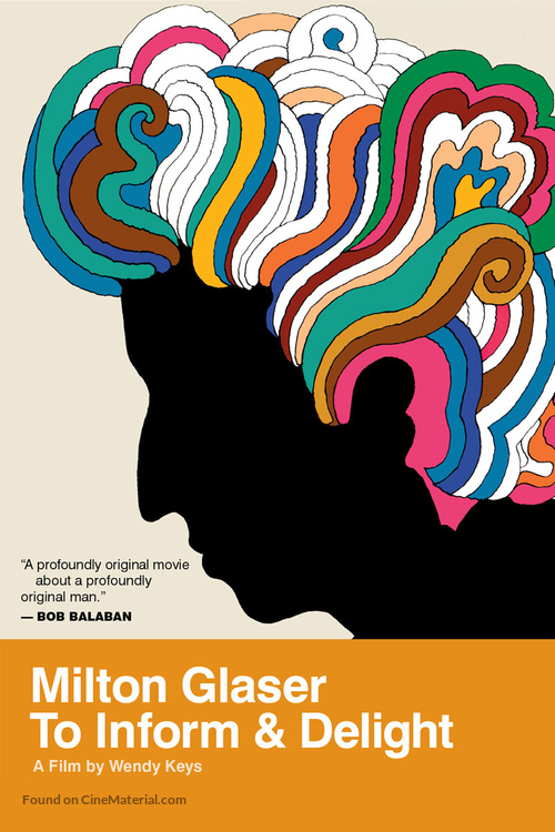 Milton Glaser: To Inform and Delight - Movie Cover