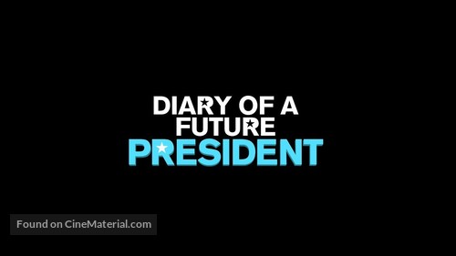 &quot;Diary of a Future President&quot; - Logo