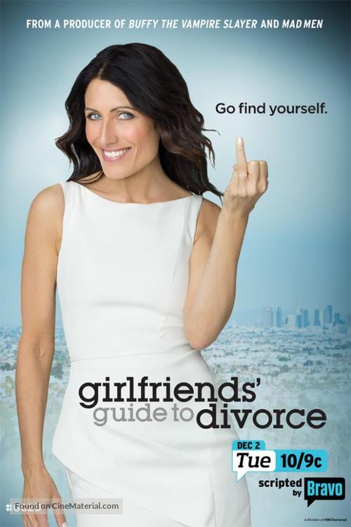 &quot;Girlfriends&#039; Guide to Divorce&quot; - Movie Poster