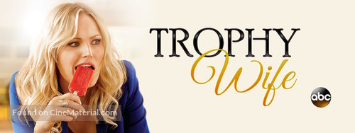 &quot;Trophy Wife&quot; - Movie Poster