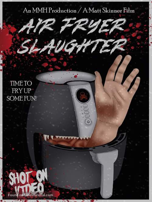 Air Fryer Slaughter - Movie Poster