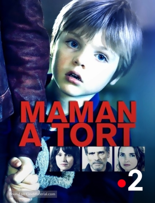 Maman a tort - French Movie Poster