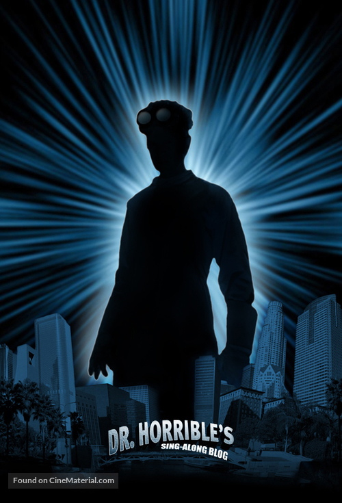 &quot;Dr. Horrible&#039;s Sing-Along Blog&quot; - Movie Poster