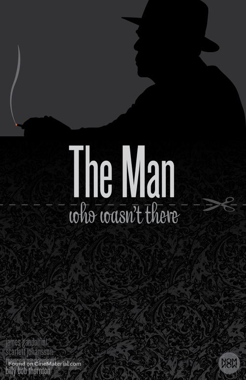 The Man Who Wasn&#039;t There - poster