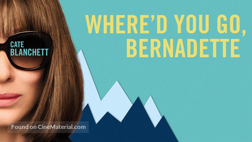 Where&#039;d You Go, Bernadette - poster