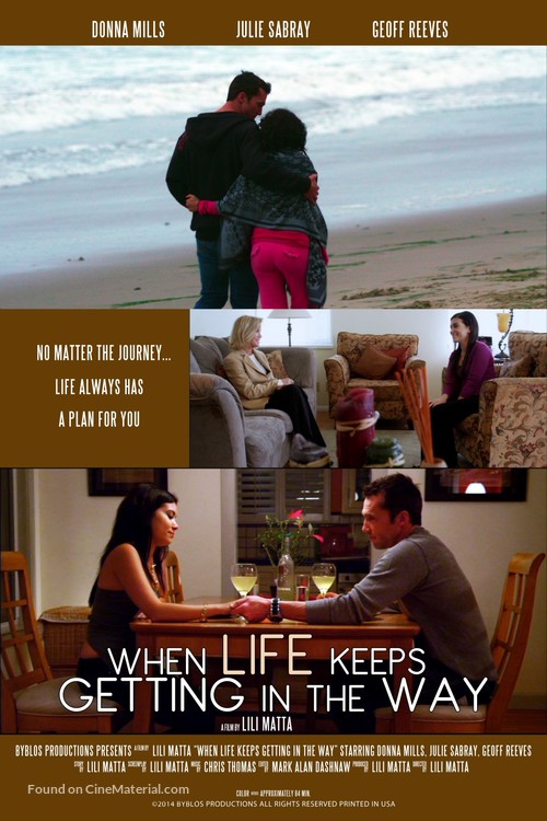 When Life Keeps Getting In The Way - Movie Poster