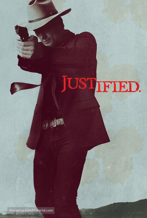 &quot;Justified&quot; - Movie Poster