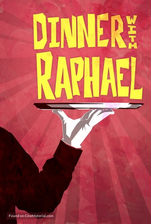 Dinner with Raphael - Movie Poster