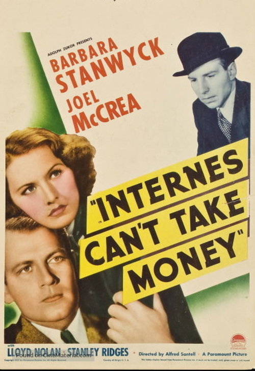 Internes Can&#039;t Take Money - Movie Poster