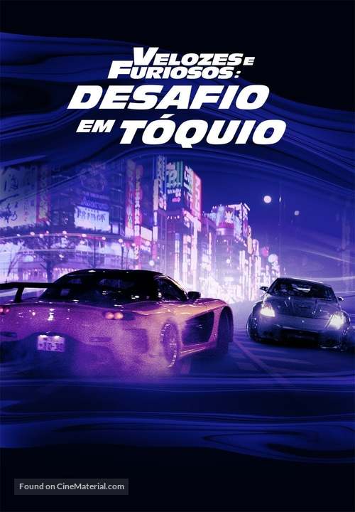 The Fast and the Furious: Tokyo Drift - Brazilian Movie Cover