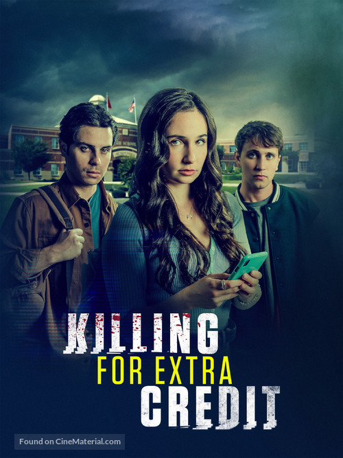 Killing for Extra Credit - Movie Poster