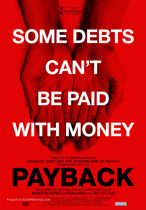 Payback: Debt and the Shadow Side of Wealth - Canadian Movie Poster