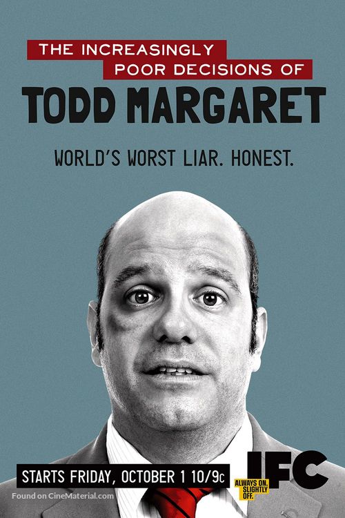 &quot;The Increasingly Poor Decisions of Todd Margaret&quot; - Movie Poster