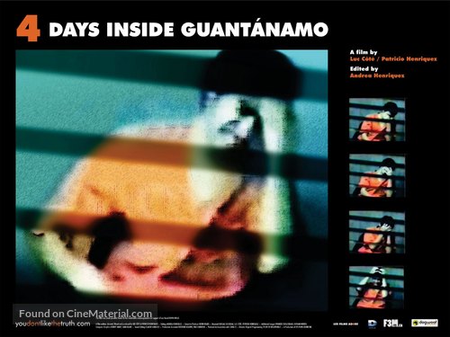 You Don&#039;t Like the Truth: 4 Days Inside Guantanamo - British Movie Poster