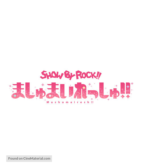 &quot;Show by Rock!! Mashumairesh!!&quot; - Japanese Logo