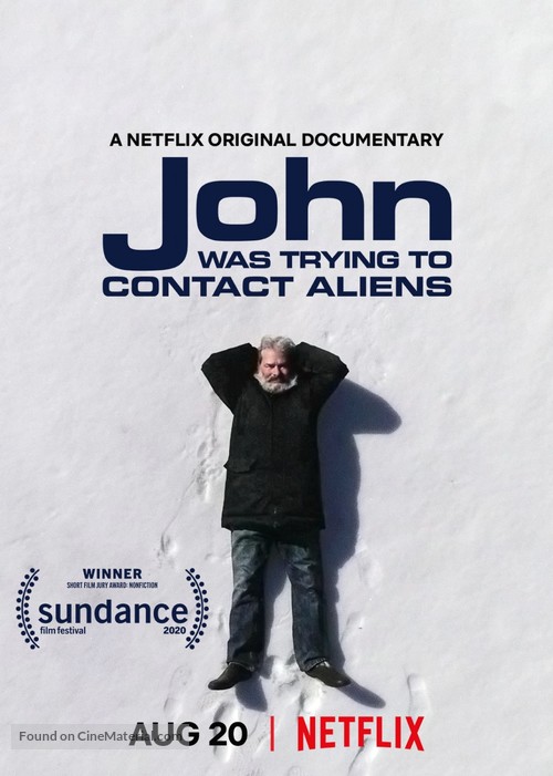 John Was Trying to Contact Aliens - Movie Poster