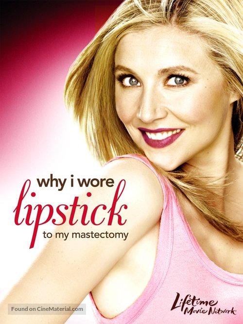 Why I Wore Lipstick to My Mastectomy - Movie Cover