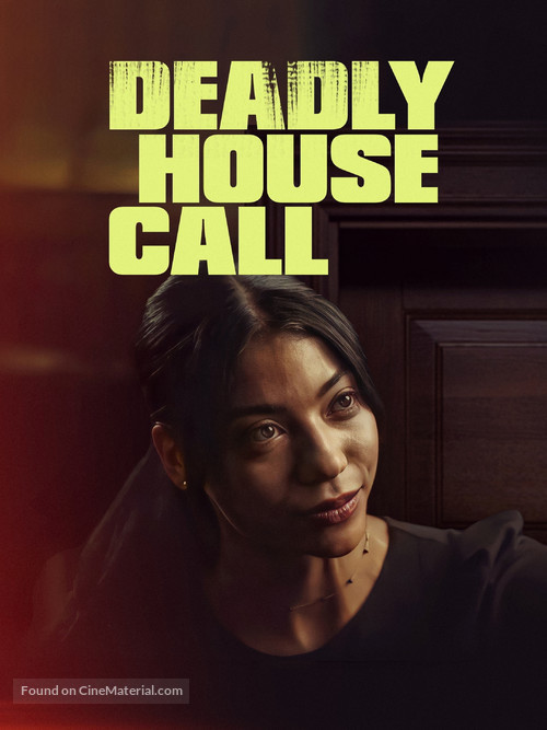Deadly House Call - poster