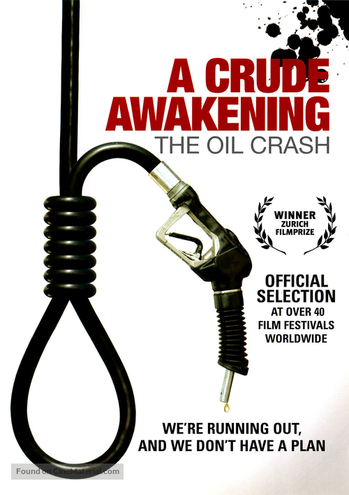 A Crude Awakening: The Oil Crash - DVD movie cover