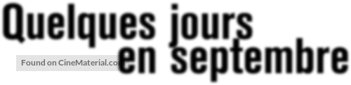 Quelques jours en septembre - French Logo